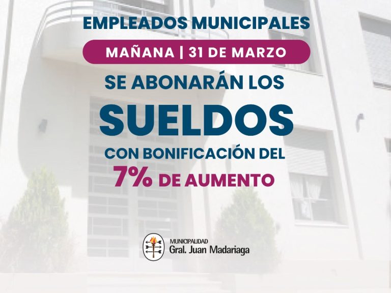 Sueldos municipales en Madariaga con aumento del 7%